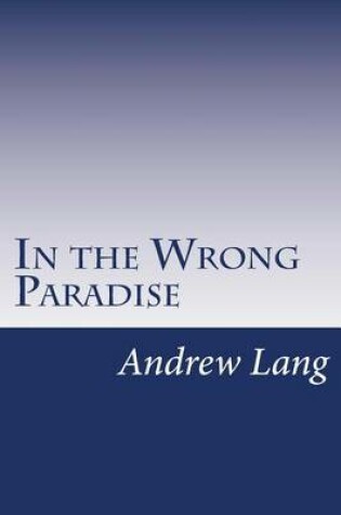 Cover of In the Wrong Paradise