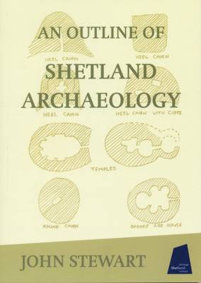 Book cover for An Outline of Shetland Archaeology