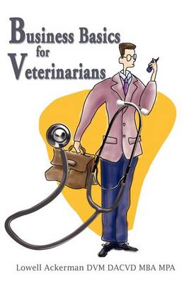 Book cover for Business Basics for Veterinarians