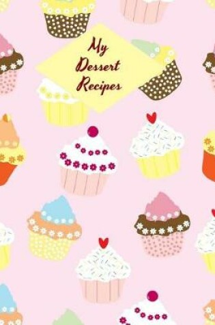 Cover of My Dessert Recipes