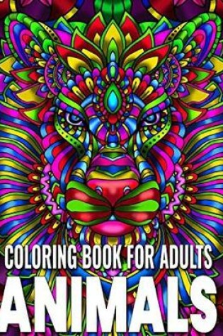 Cover of Coloring Book For Adult Animals