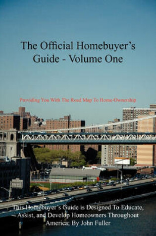 Cover of The Official Homebuyer's Guide - Volume One