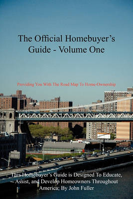 Book cover for The Official Homebuyer's Guide - Volume One