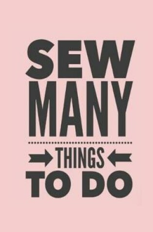 Cover of Sew Many Things To Do