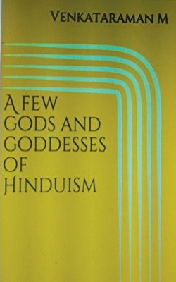 Book cover for A few Gods and Goddesses of Hinduism