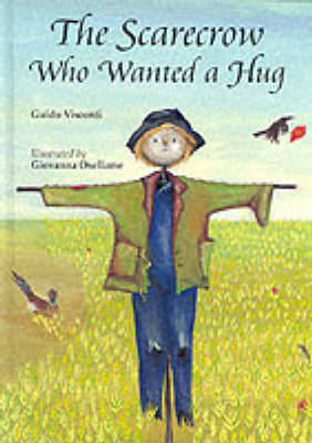 Book cover for The Scarecrow Who Wanted a Hug