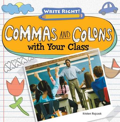 Cover of Commas and Colons with Your Class