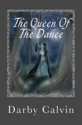 Cover of The Queen Of The Dance