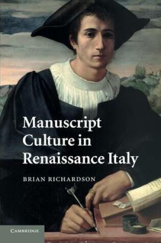 Cover of Manuscript Culture in Renaissance Italy