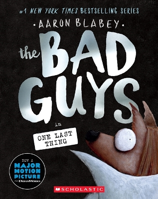 Cover of The Bad Guys in One Last Thing