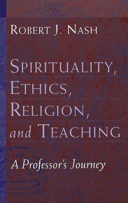 Cover of Spirituality, Ethics, Religion, and Teaching