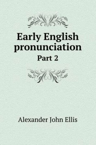 Cover of Early English pronunciation Part 2