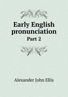 Book cover for Early English pronunciation Part 2