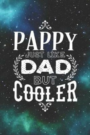 Cover of Pappy Just Like Dads But Cooler