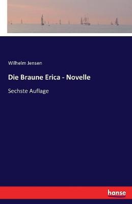 Book cover for Die Braune Erica - Novelle