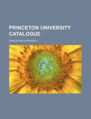 Book cover for Princeton University Catalogue