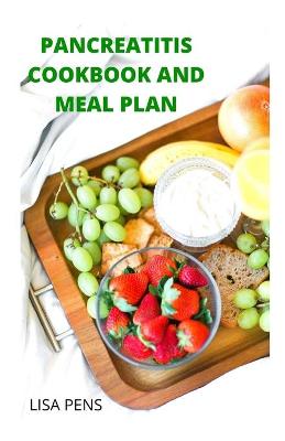 Book cover for Pancreatitis Cookbook and Meal Plan