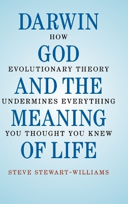 Book cover for Darwin, God and the Meaning of Life