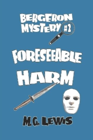 Cover of Foreseeable Harm