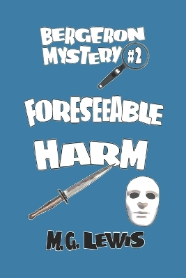 Cover of Foreseeable Harm
