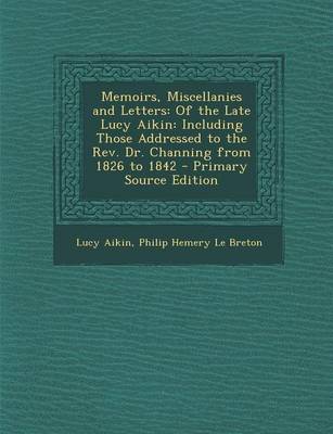 Book cover for Memoirs, Miscellanies and Letters