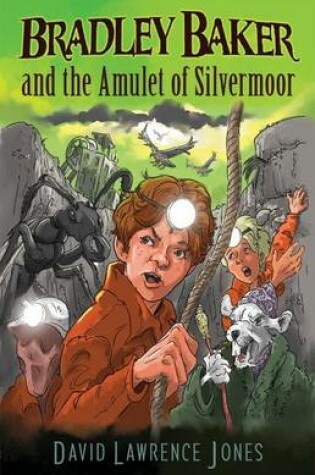 Cover of Bradley Baker and the Amulet of Silvermoor