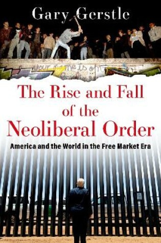 Cover of The Rise and Fall of the Neoliberal Order