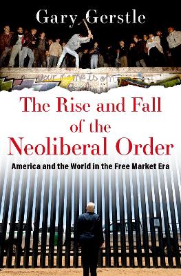 Book cover for The Rise and Fall of the Neoliberal Order