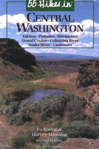 Cover of 55 Hikes in Central Washington