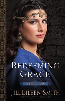 Book cover for Redeeming Grace – Ruth`s Story