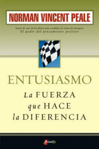 Cover of Entusiasmo la Fuerza Que Hace la Diferencia
