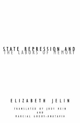 Cover of State Repression and the Labors of Memory