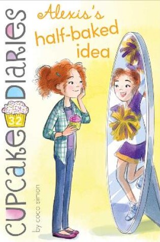 Cover of Alexis's Half-Baked Idea