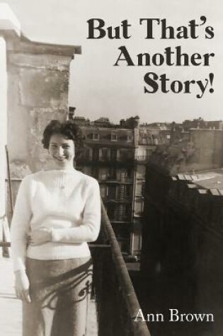 Cover of But That's Another Story!