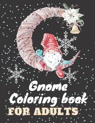 Book cover for Gnome Coloring book for adults