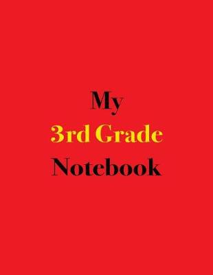 Book cover for My 3rd Grade Notebook