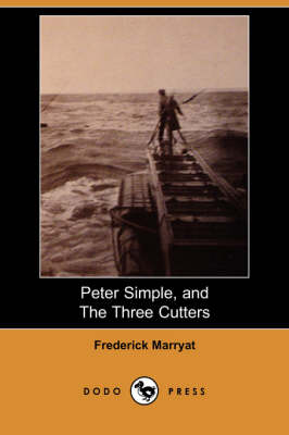 Book cover for Peter Simple, and the Three Cutters (Dodo Press)