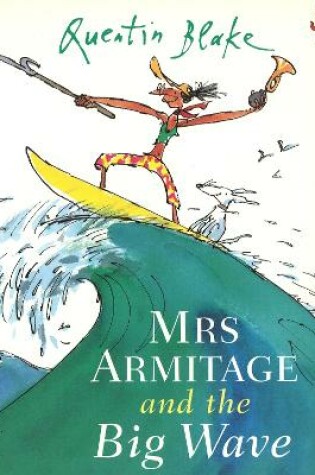 Cover of Mrs Armitage And The Big Wave