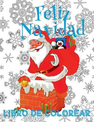 Cover of &#9996; Feliz Navidad Libro de Colorear &#9996; Colorear Niños 8 Años &#9996; Libro de Colorear Niños