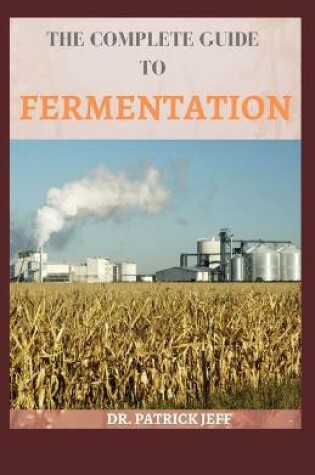 Cover of The Complete Guide to Fermentation