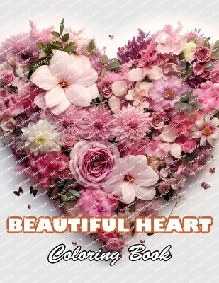 Book cover for Beautiful Heart Coloring Book