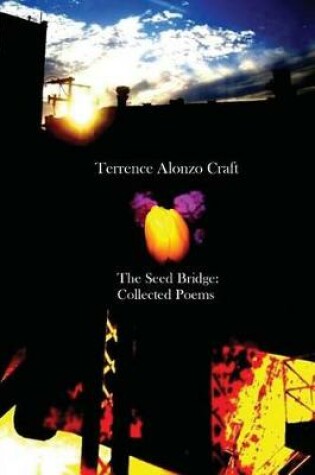 Cover of The Seed Bridge