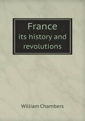 Book cover for France its history and revolutions