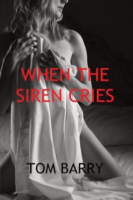 Book cover for When the Siren Cries