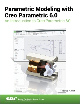 Book cover for Parametric Modeling with Creo Parametric 6.0