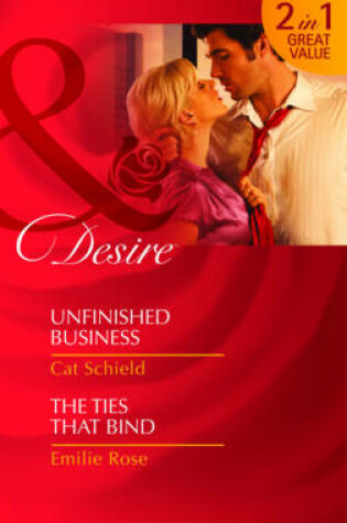 Cover of Unfinished Business/ The Ties That Bind
