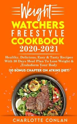 Book cover for Weight Watchers Freestyle Cookbook 2020-2021