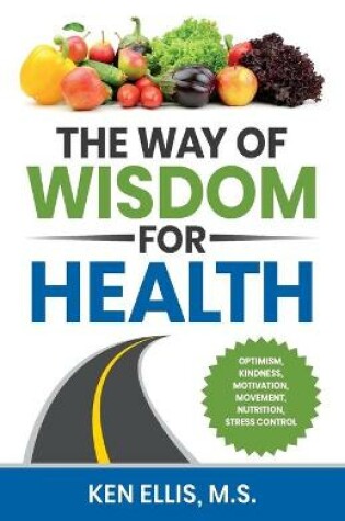 Cover of The Way of Wisdom for Health