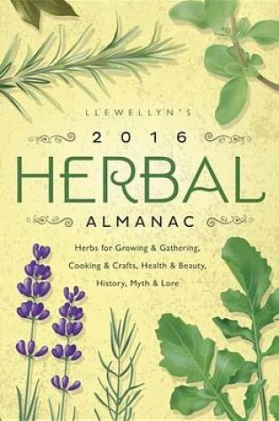Cover of Llewellyn's 2016 Herbal Almanac