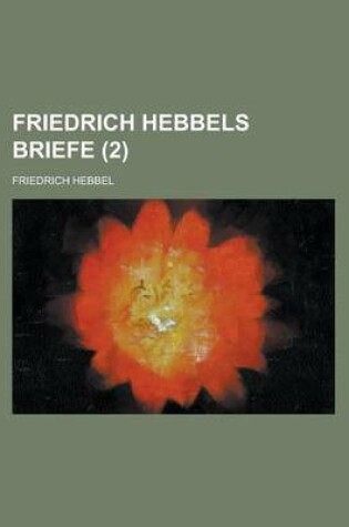 Cover of Friedrich Hebbels Briefe (2)